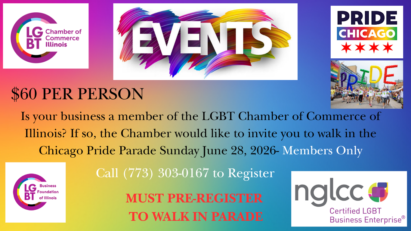 2026 Chicago Pride Member Website - LGBT Chamber of Commerce of Illinois Colorful invitation for LGBT Chamber of Commerce Chicago members to join the June 28, 2026 Pride Parade; per person, must pre-register. Logos shown for LG BT, Pride Chicago, and NGLCC.